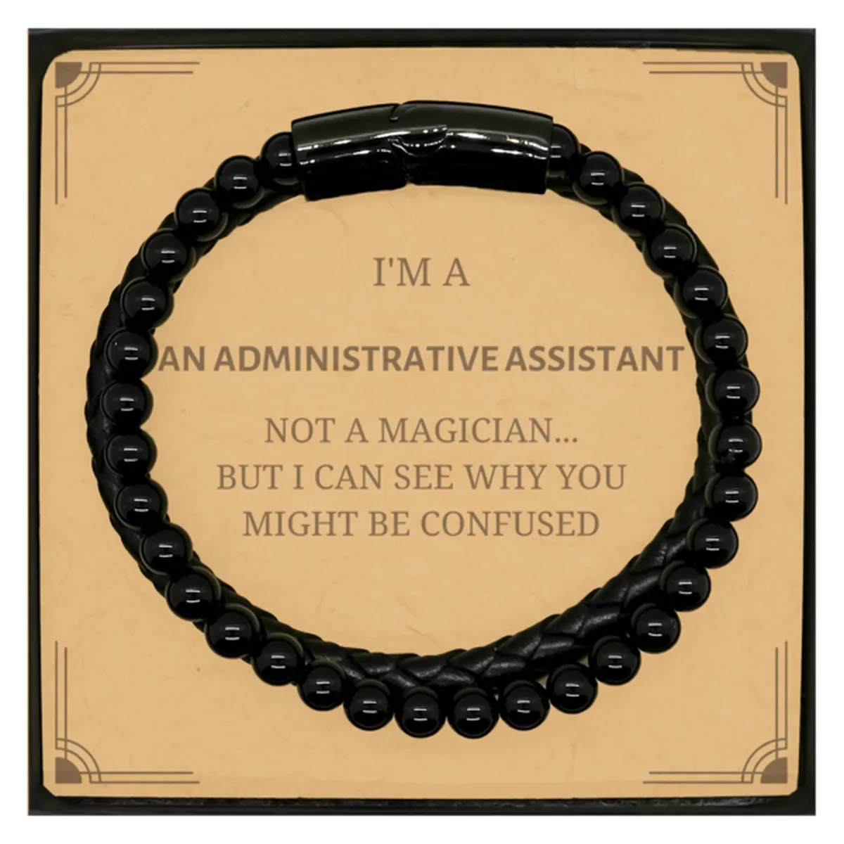 Badass Administrative Assistant Gifts, I'm Administrative Assistant not a magician, Sarcastic Stone Leather Bracelets for Administrative Assistant Birthday Christmas for  Men, Women, Friends, Coworkers