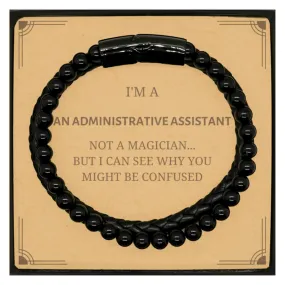 Badass Administrative Assistant Gifts, I'm Administrative Assistant not a magician, Sarcastic Stone Leather Bracelets for Administrative Assistant Birthday Christmas for  Men, Women, Friends, Coworkers